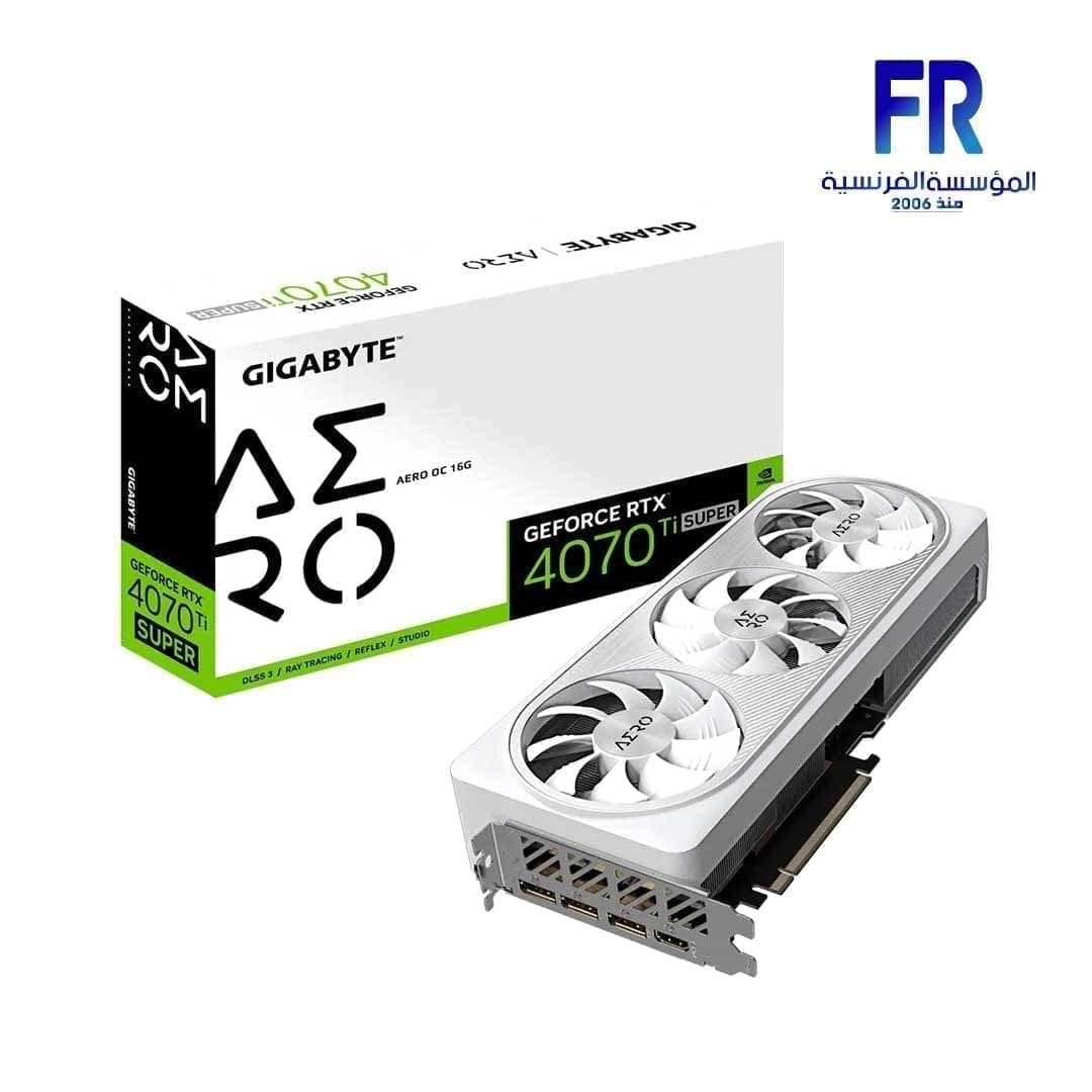 كرت شاشة جيجابايت RTX 4070 Ti Super Aero OC 16Gb GDDR6X 256Bit