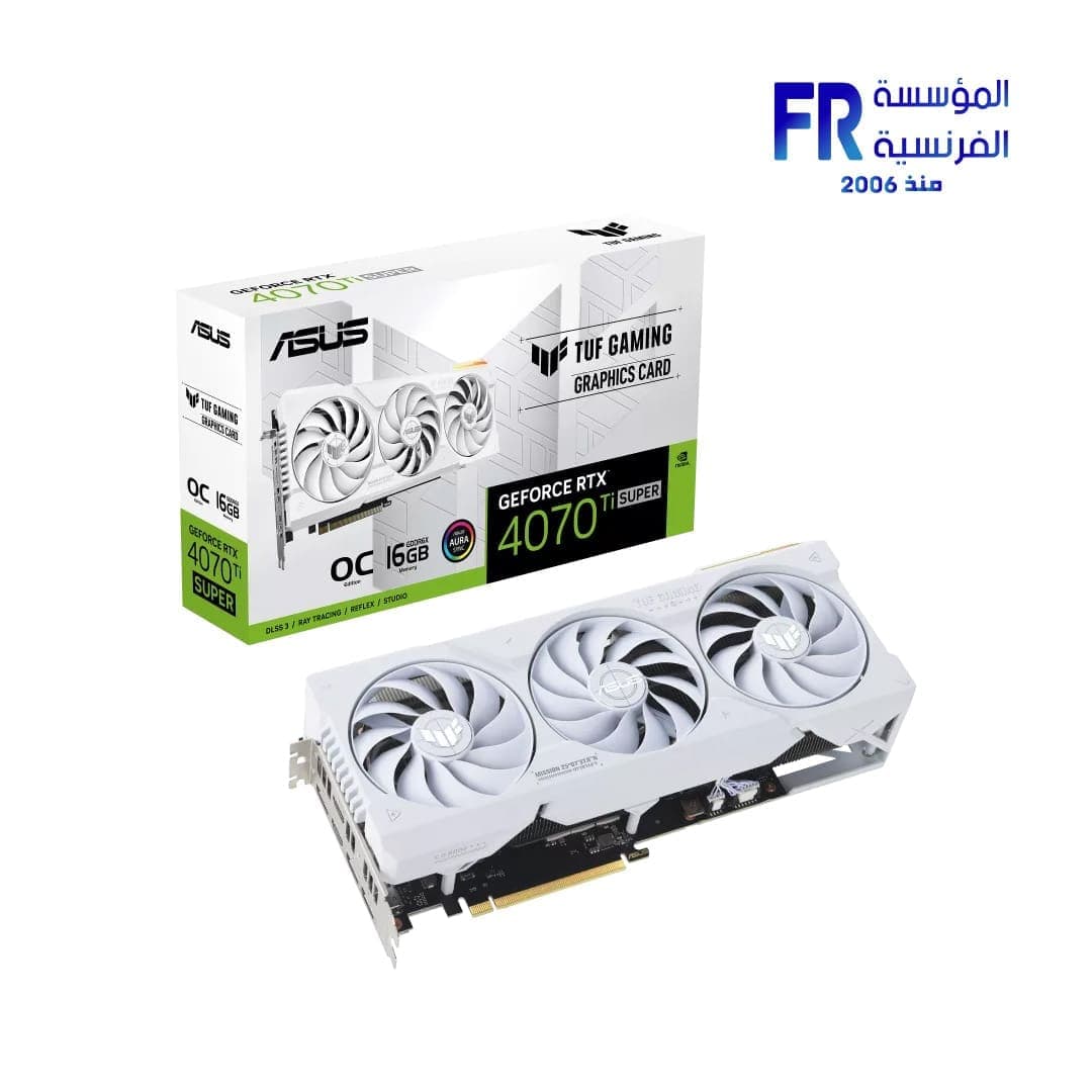 كرت شاشة اسوس TUF Gaming GeForce RTX 4070 Ti Super 16GB