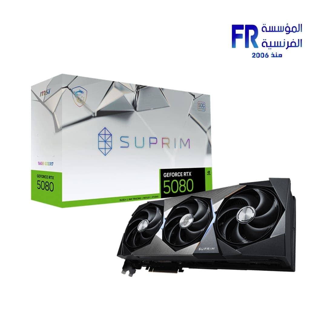 كرت شاشة ام اس اي GeForce RTX 5080 Suprim SOC 16Gb GDDR7