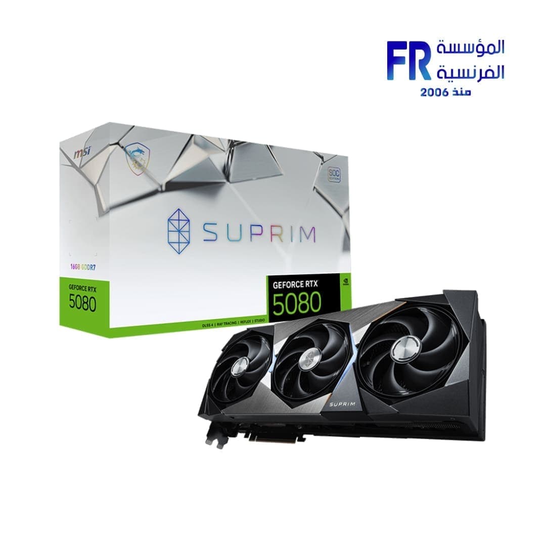 كرت شاشة ام اس اي Geforce RTX 5080 16GB GDDR7 Suprim SOC