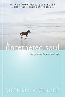 كتاب The Untethered Soul: Journey Beyond Yourself من New Harbinger Publications