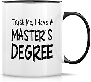 مج Retreez مضحك - ثق بي لدي درجة الماجستير MBA، مج قهوة سيراميك 11 أونصة - هدايا مضحكة، ساخرة، تحفيزية - مج أبيض بمقبض وداخل أسود