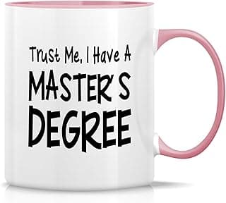 Retreez Funny Mug - Trust Me I have Masters Degree MBA College Graduation 11 Oz Ceramic Coffee Mugs - Funny, Sarcasm, Motivational Inspirational gifts - White Mug with Pink Handle and Inner