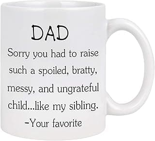 مج قهوة مضحك بعبارة «Dad Sorry You Had to Raise My Sibling» هدايا الأب من الابنة والابن، لعيد الأب وأعياد الميلاد من WTOMUG، سعة 325 مل